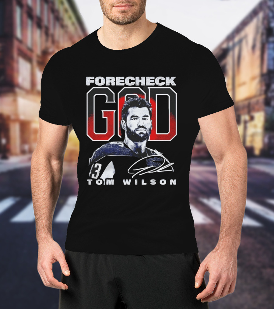 Tom Wilson Washington Capitals Forecheck God Number 43 T-Shirt