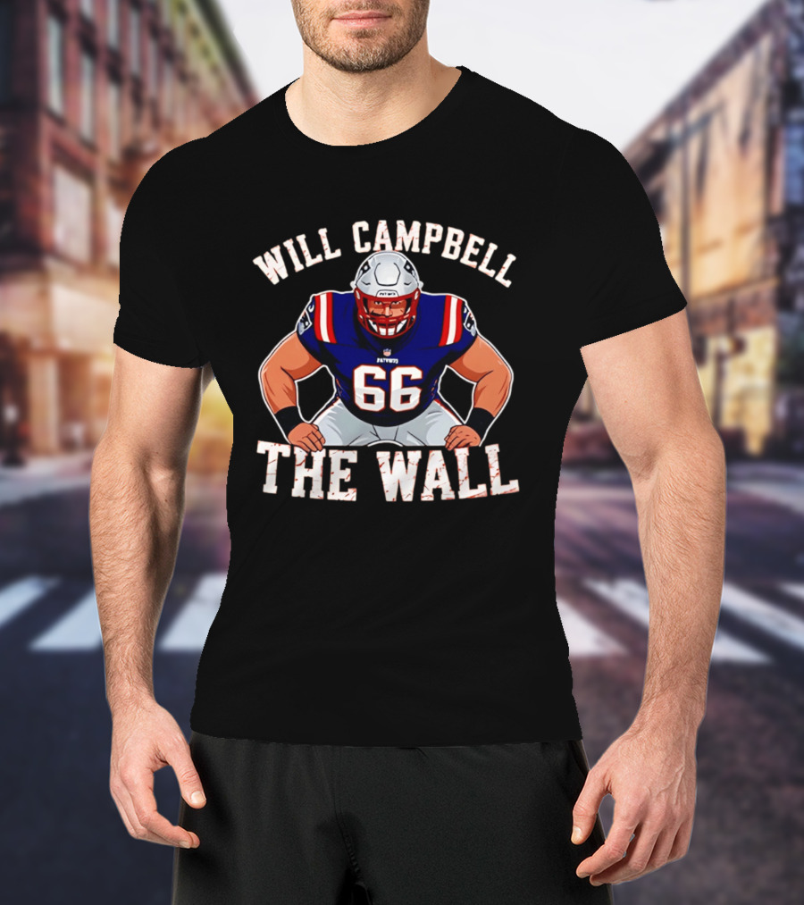 Will Campbell The Wall New England Patriots Player 66 T-Shirt