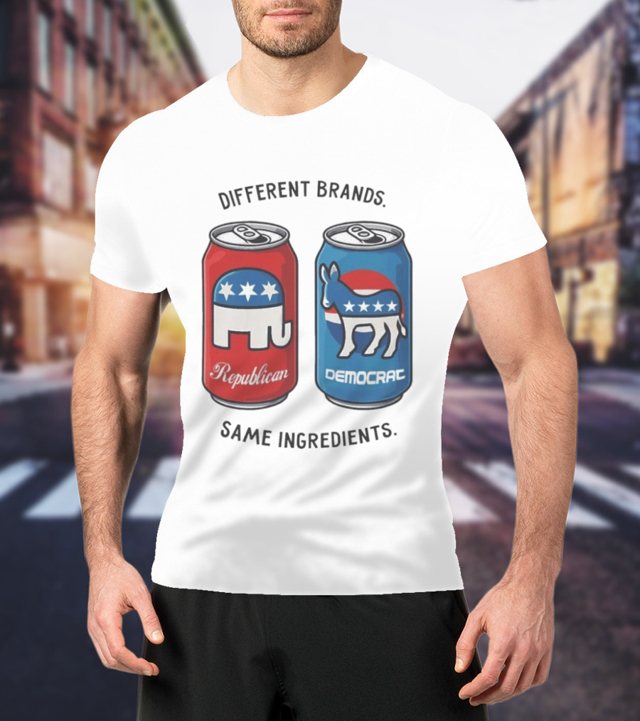 Republican Democrat Different Brands Same Ingredients T-Shirt
