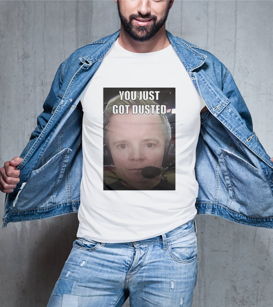 You Just Got Dusted Dusty May Michigan Wolverines T-Shirt