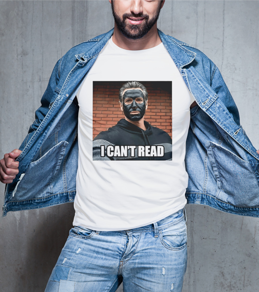 Newsom 2028 I Can't Read Mock Political Satire Meme T-Shirt