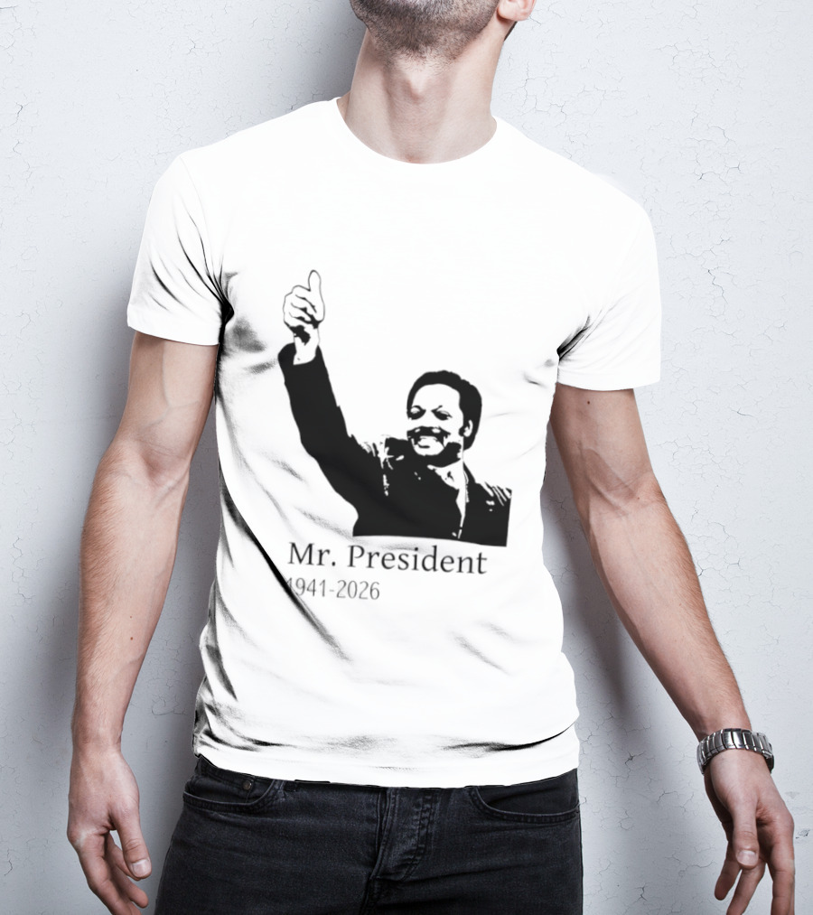 RIP Jesse Jackson Mr. President Memorial 1941 2026 T-Shirt