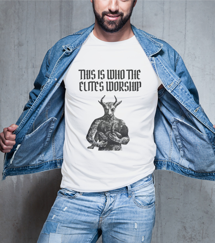 This Is Who The Elites Worship Baphomet Symbolism T-Shirt