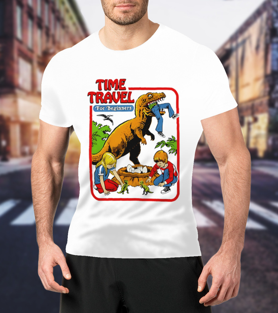 Time Travel For Beginners Dinosaur Adventure With Kids And Rex T-Shirt