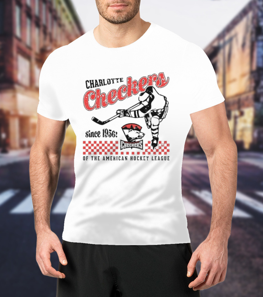 Charlotte Checkers Since 1956 American Hockey League Player And Team T-Shirt