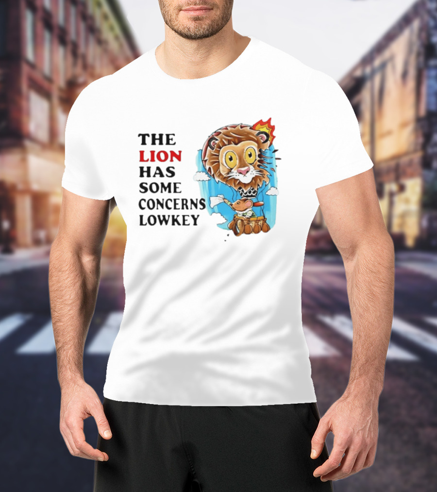 The Lion Has Some Concerns Lowkey Fire Cartoon Lion And Mouse Hot Air Balloon T-Shirt