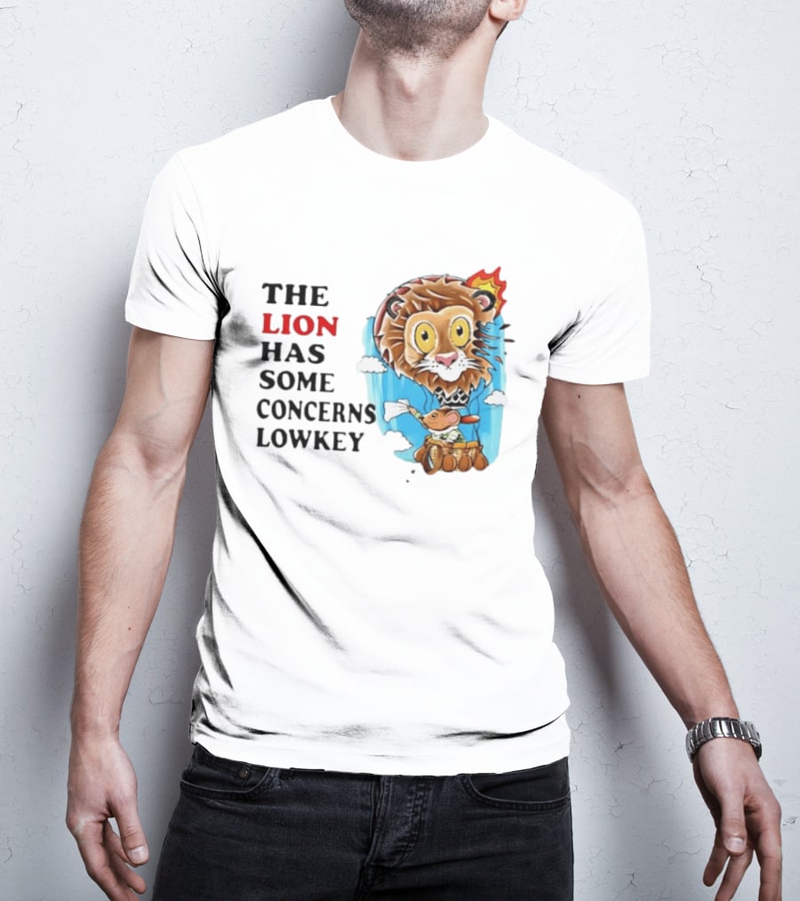 The Lion Has Some Concerns Lowkey Fire Cartoon Lion And Mouse Hot Air Balloon T-Shirt