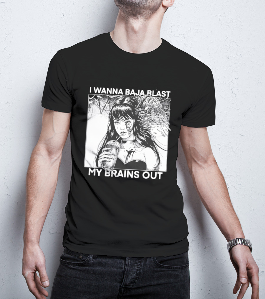 I Wanna Baja Blast My Brains Out Horror Anime T-Shirt