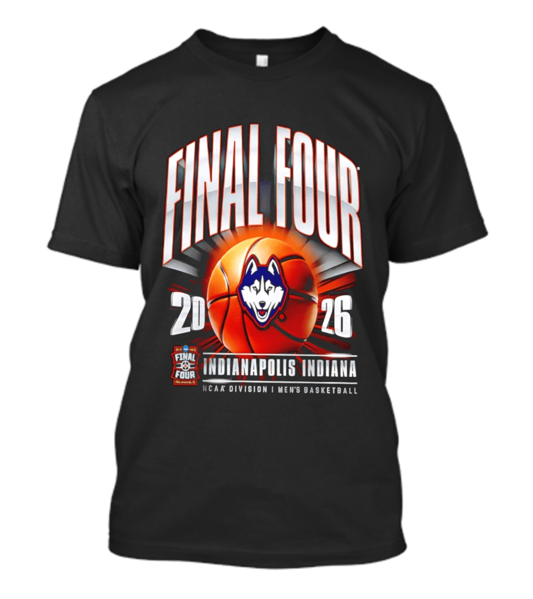 UConn Huskies 2026 NCAA Division I Men's Basketball Tournament Final Four Indianapolis Indiana T-Shirt