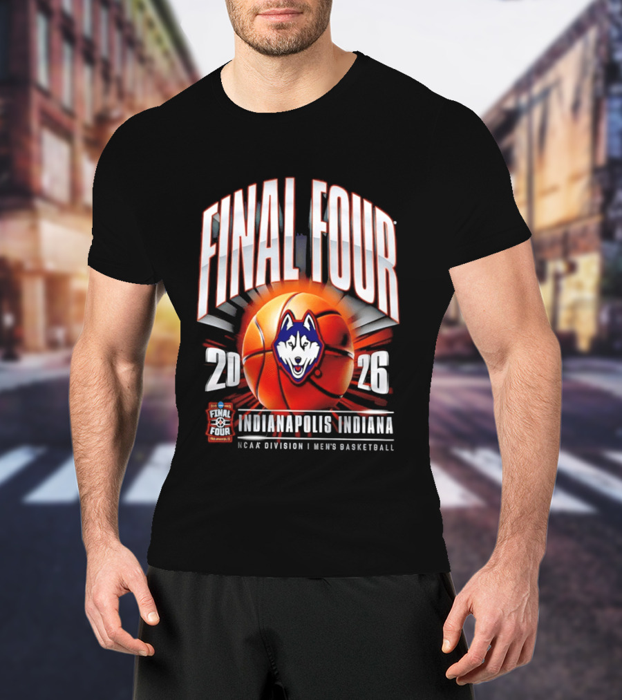 UConn Huskies 2026 NCAA Division I Men's Basketball Tournament Final Four Indianapolis Indiana T-Shirt