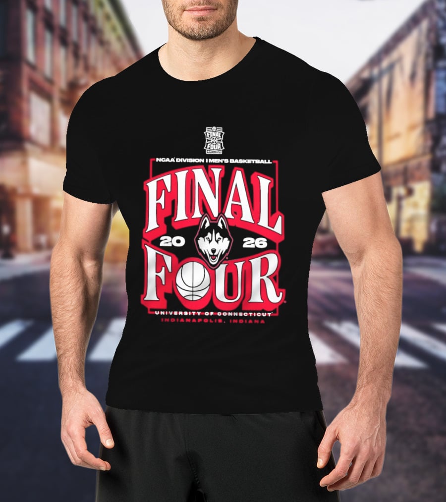 UConn Huskies Final Four 2026 NCAA Men's Basketball Tournament University Of Connecticut Indianapolis T-Shirt