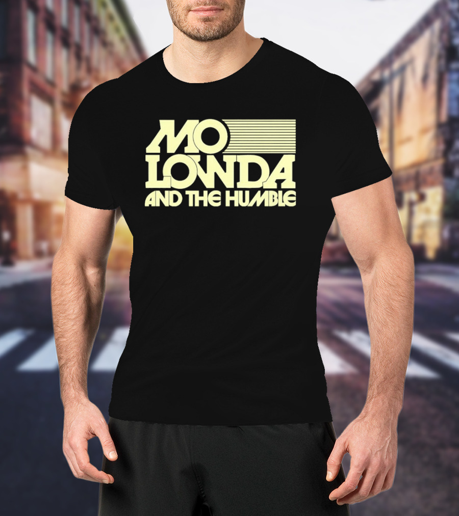 Mo Lowda And The Humble T-Shirt