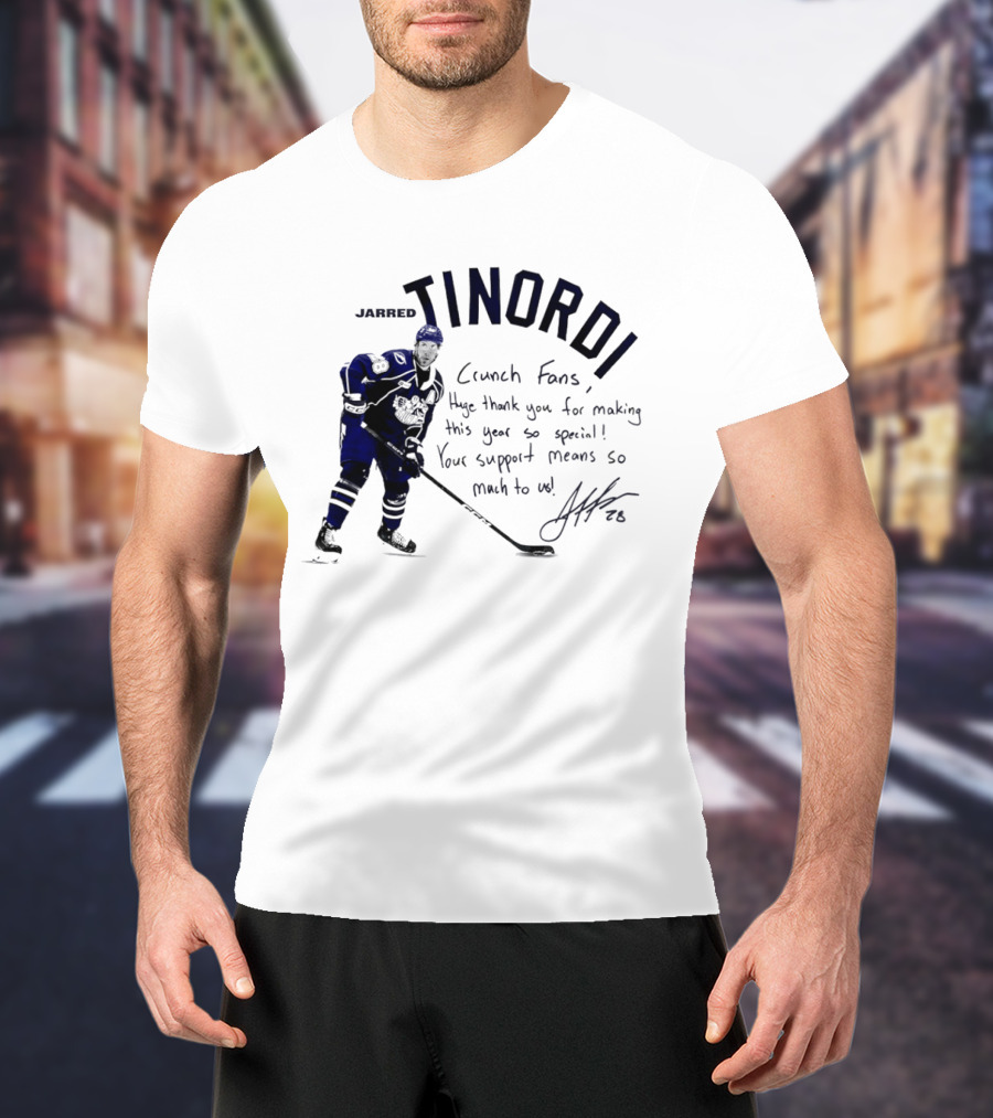 Syracuse Crunch Jarred Tinordi Fans Huge Thank You For Making This Year Special Your Support Means So Much T-Shirt