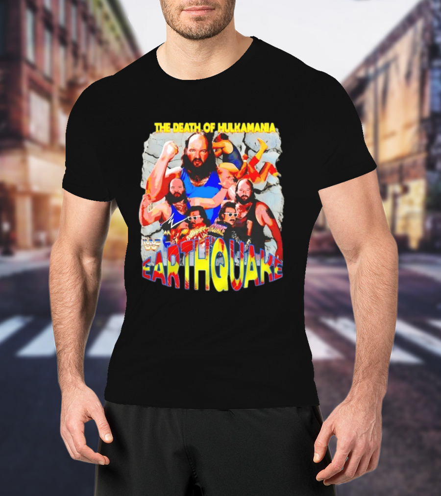 The Death Of Hulkamania WWF Earthquake Wrestling T-Shirt