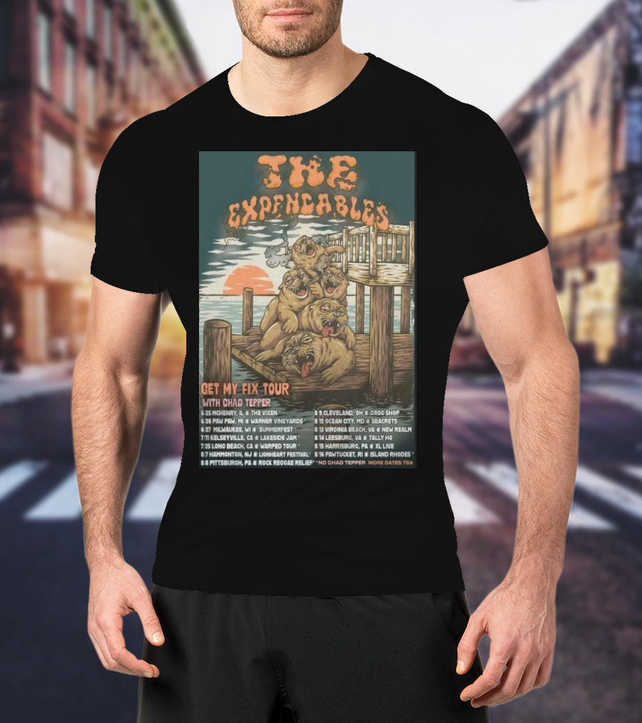 The Expendables Get My Fix Tour 2026 With Chad Tepper Locations And Dates T-Shirt