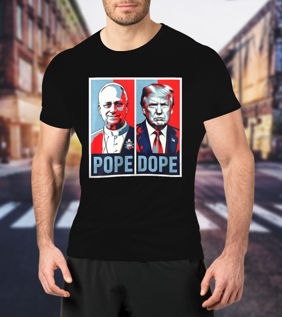 Pope Leo XIV Vs Trump Dope Red And Blue Political Satire T-Shirt
