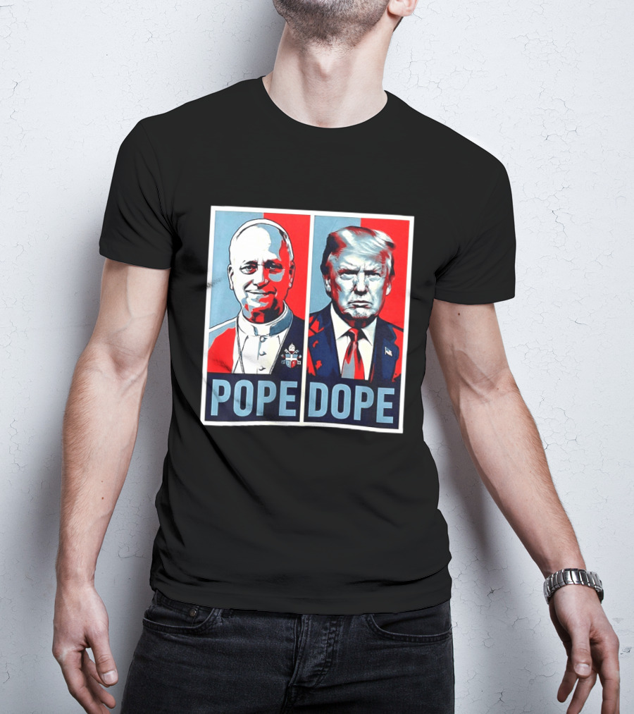 Pope Leo XIV Vs Trump Dope Red And Blue Political Satire T-Shirt