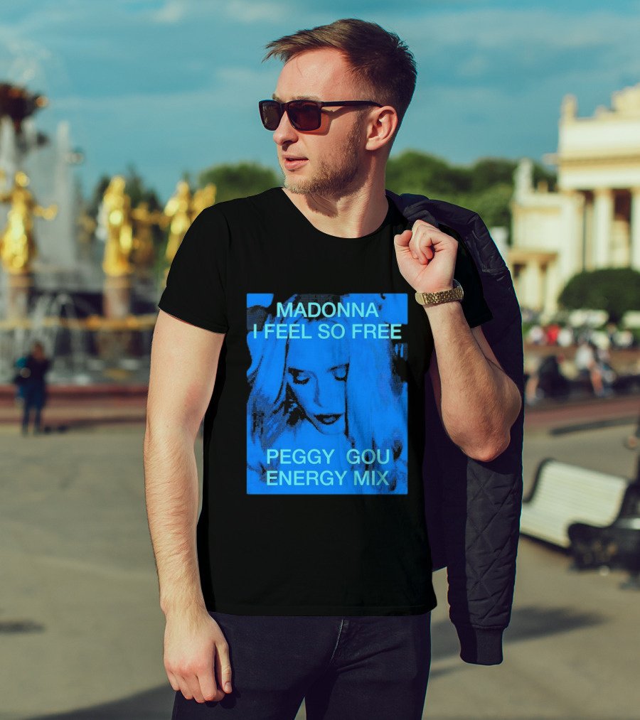Madonna I Feel So Free Peggy Gou Energy Mix T-Shirt