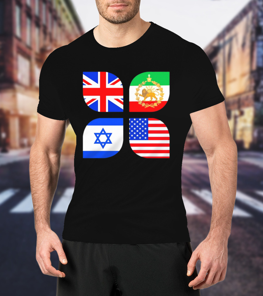 Union Jack British Flag Iranian Lion Israel Star USA Stars And Stripes Flags T-Shirt