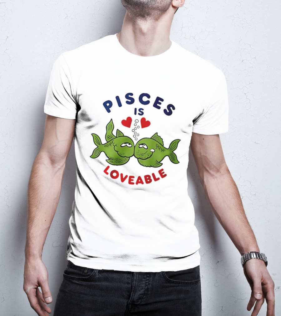 Pisces Is Loveable Kissing Fish With Hearts T-Shirt