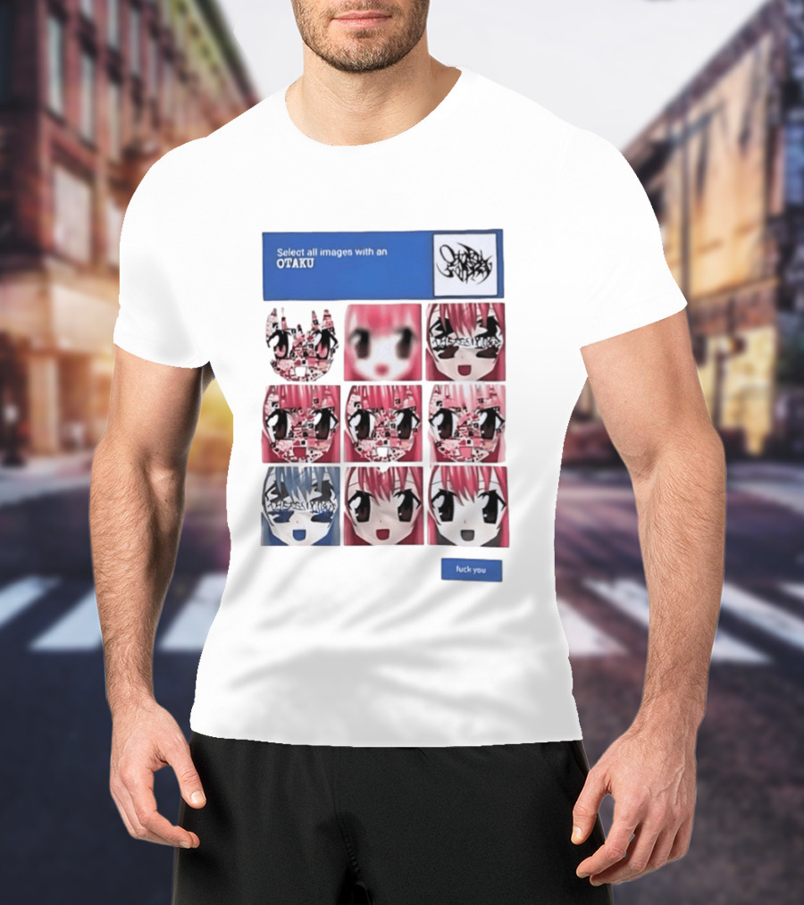 Select All Images With An Otaku Anime Aesthetic CAPTCHA Meme T-Shirt