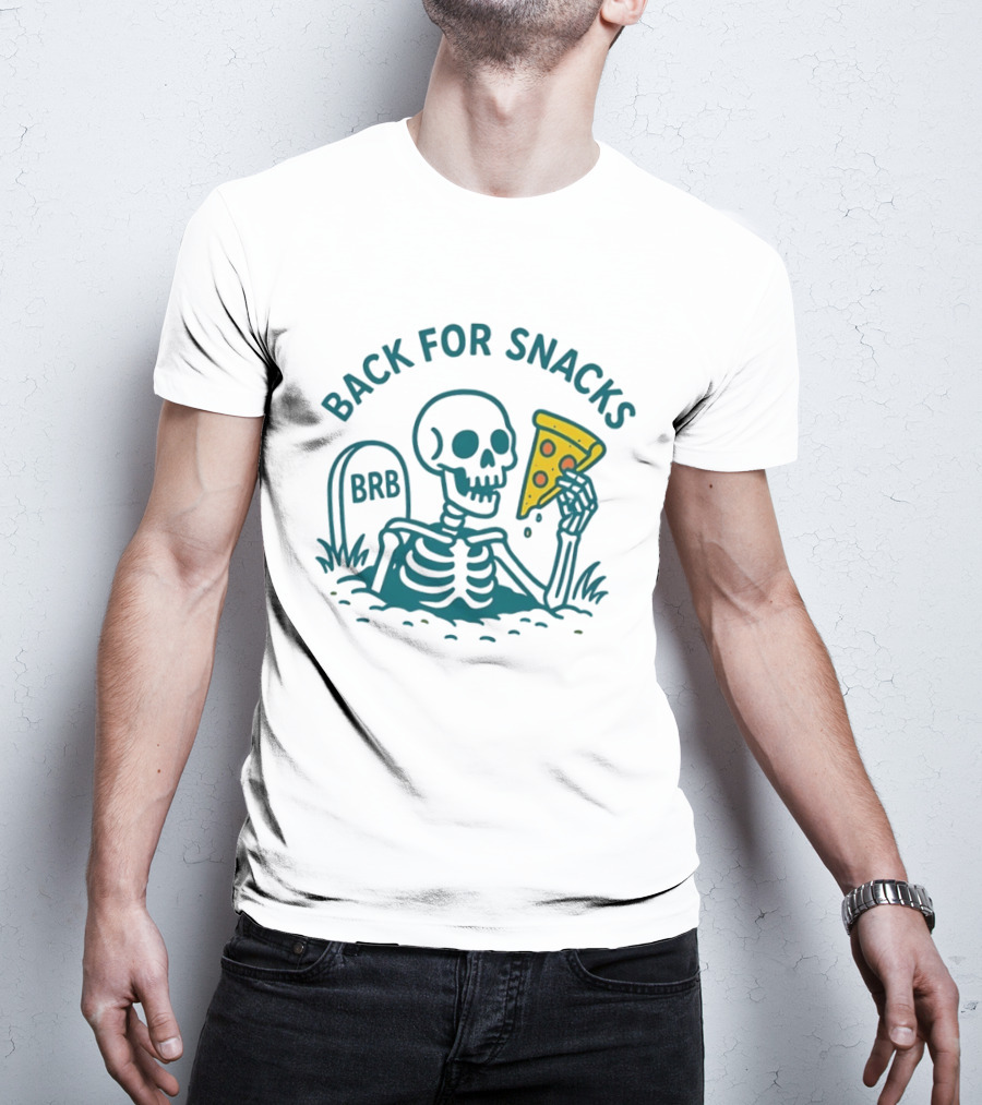 Skeleton BRB Back For Snacks Pizza Slice T-Shirt