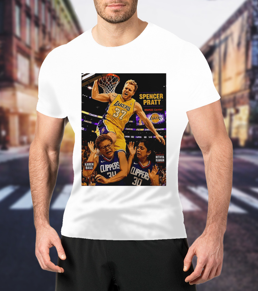 Los Angeles Lakers Spencer Pratt Dunks Staples Center Clippers Karen Bass Nithya Raman T-Shirt