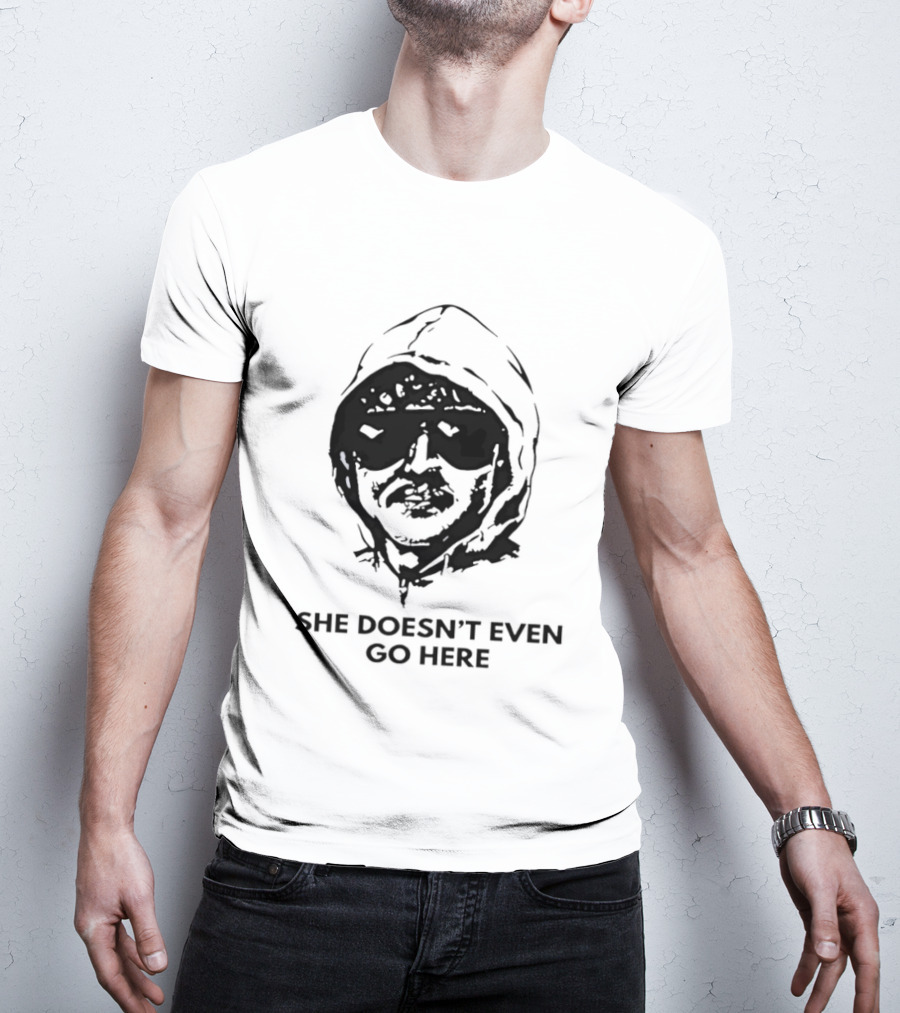 She Doesn't Even Go Here Big Head Sunglasses Meme T-Shirt