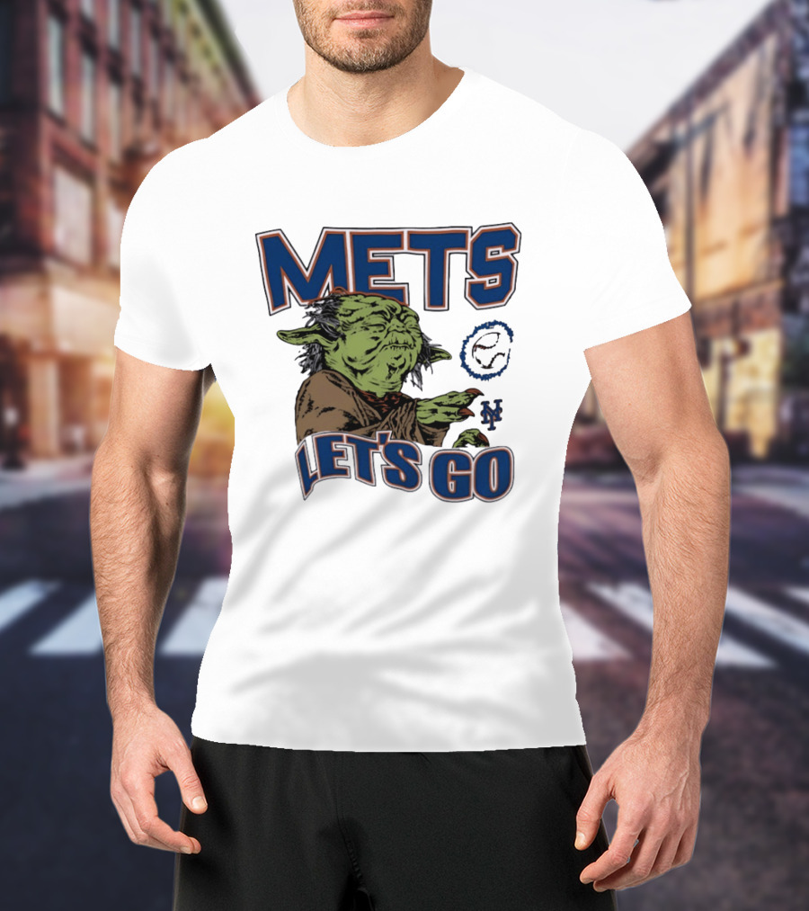 Mets Let's Go Yoda New Yorks Mets T-Shirt