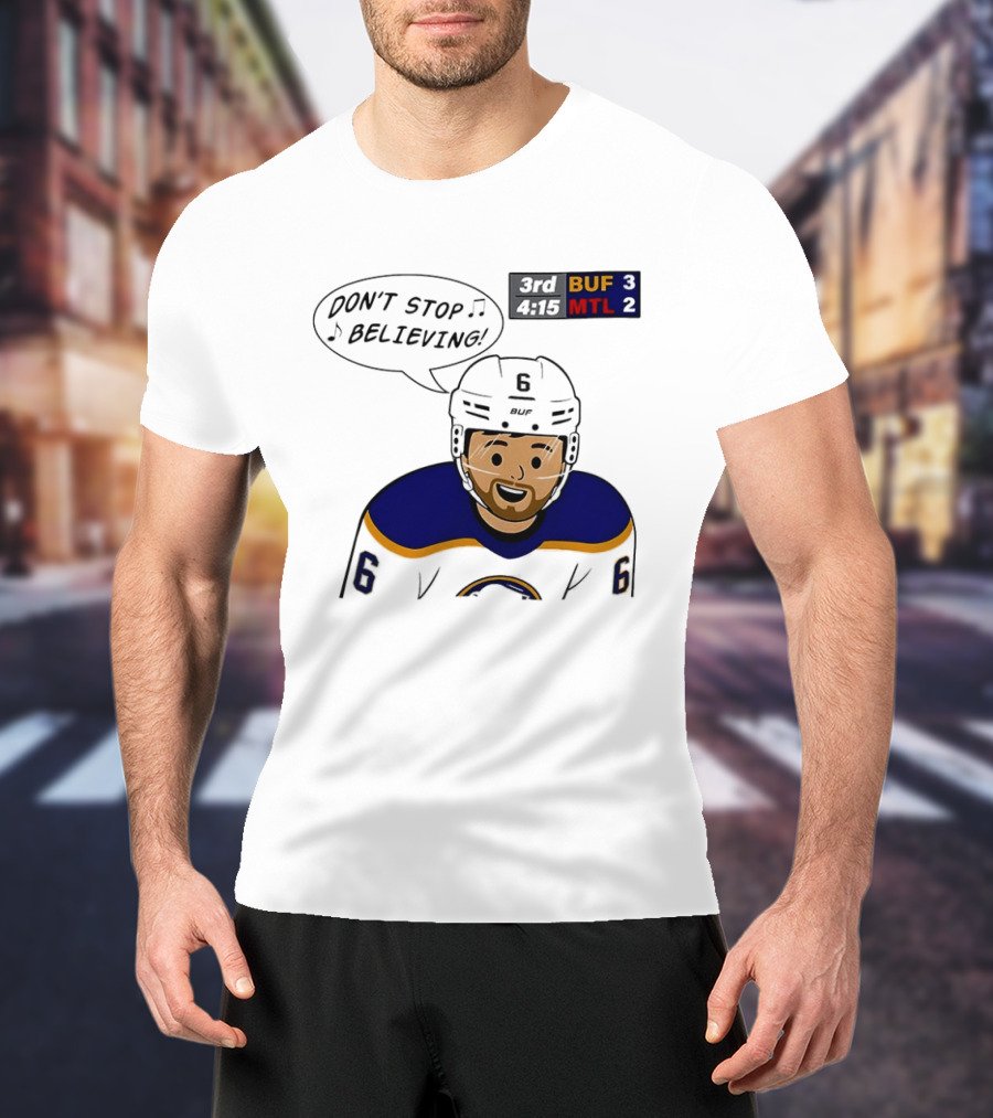 Zach Benson Don't Stop Believin Buffalo Sabres 3 MTL 2 Hockey T-Shirt