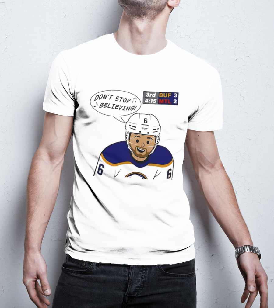 Zach Benson Don't Stop Believin Buffalo Sabres 3 MTL 2 Hockey T-Shirt