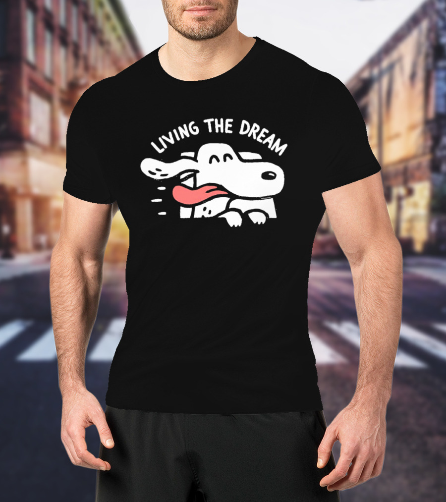 Living The Dream Dog Days T-Shirt