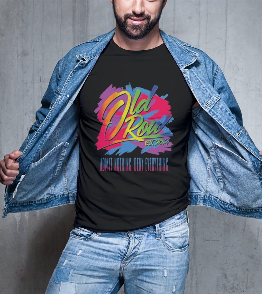Old Row Neon Stroke EST 2014 Admit Nothing Own Everything T-Shirt