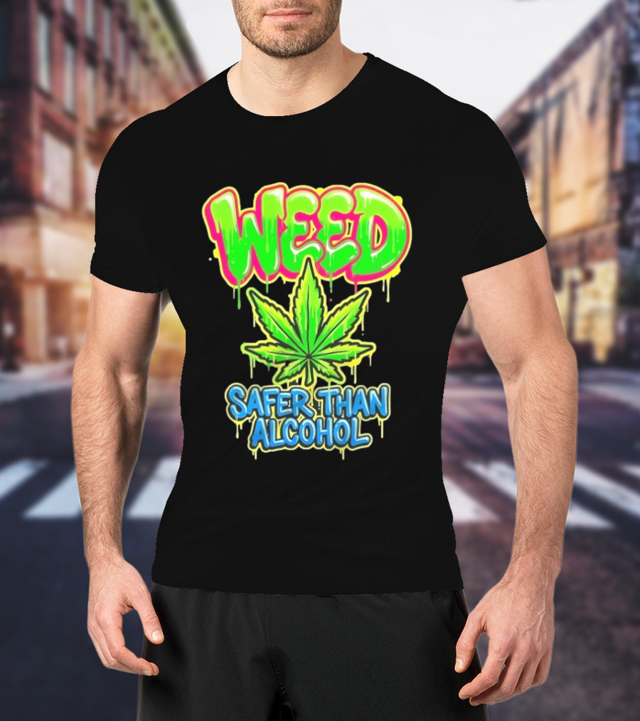 Weed Safer Than Alcohol Leaf Bright Graffiti T-Shirt