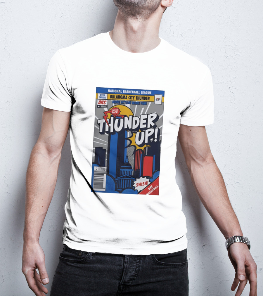 National Basketball League Oklahoma City Thunder Up Comic Swish They're Back OKC Basketball T-Shirt