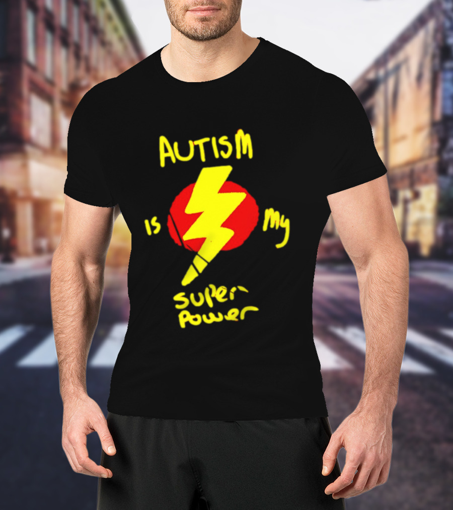 Autism Is My Super Power Lightning Bolt T-Shirt