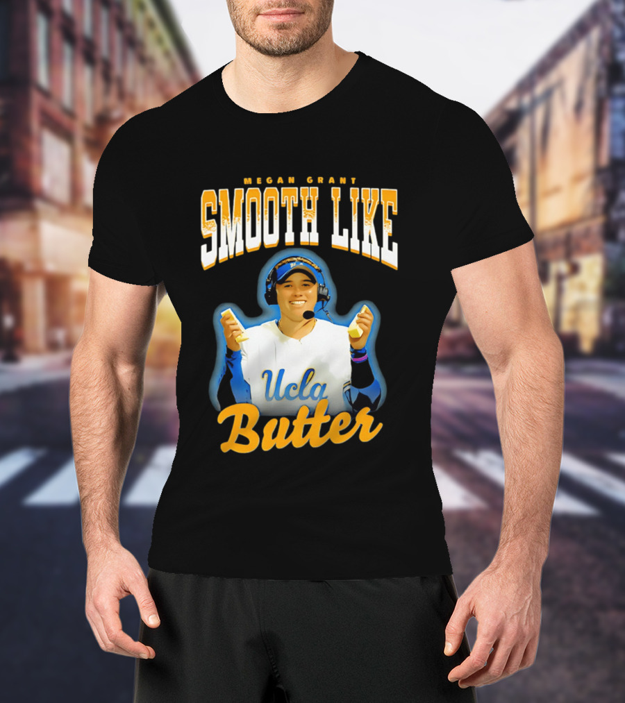 Megan Grant Smooth Like UCLA Butter T-Shirt