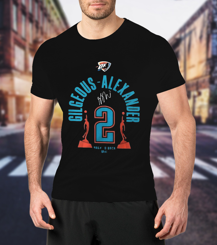 Gilgeous Alexander Oklahoma City Thunder Back 2 Back 2026 MVP T-Shirt