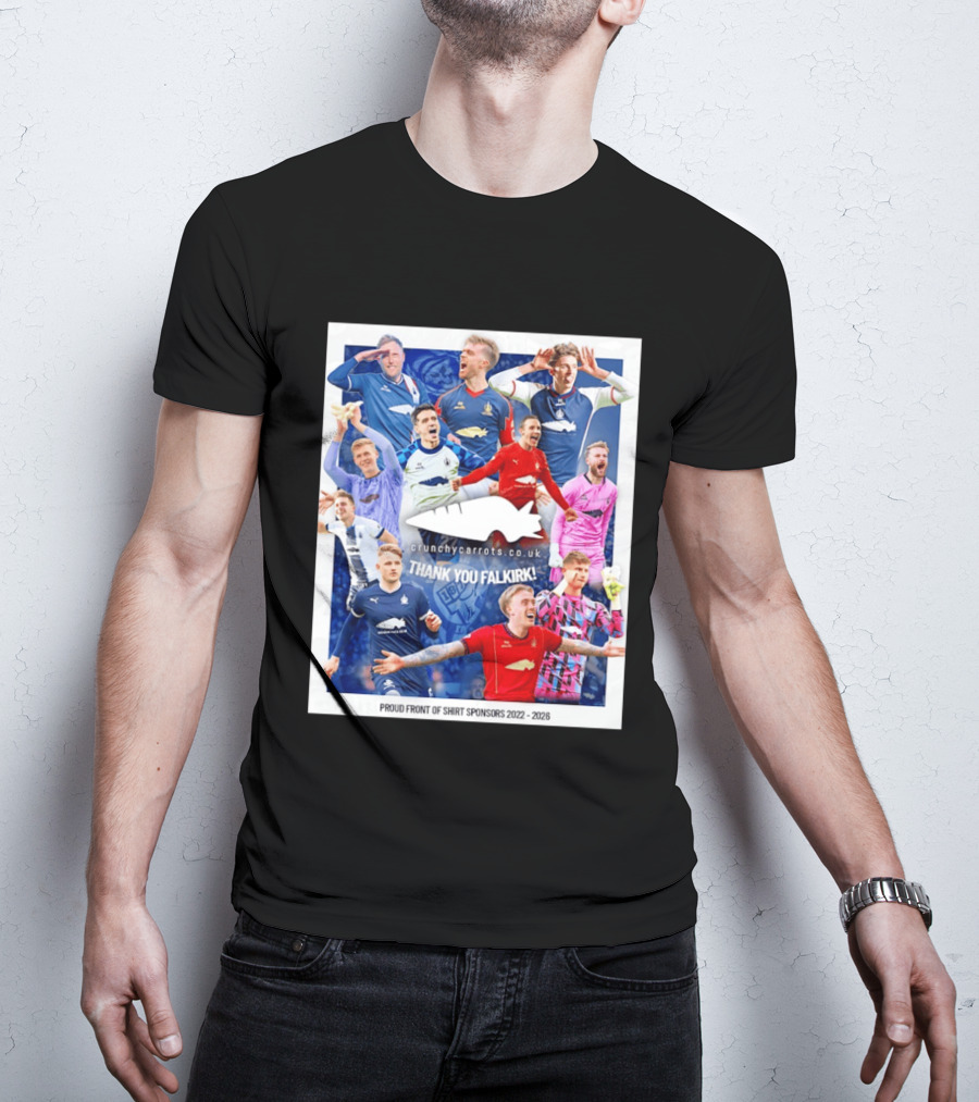 Crunchycarrots.co.uk Thank You Falkirk FC Proud Front Of Sponsors 2022 2026 T-Shirt