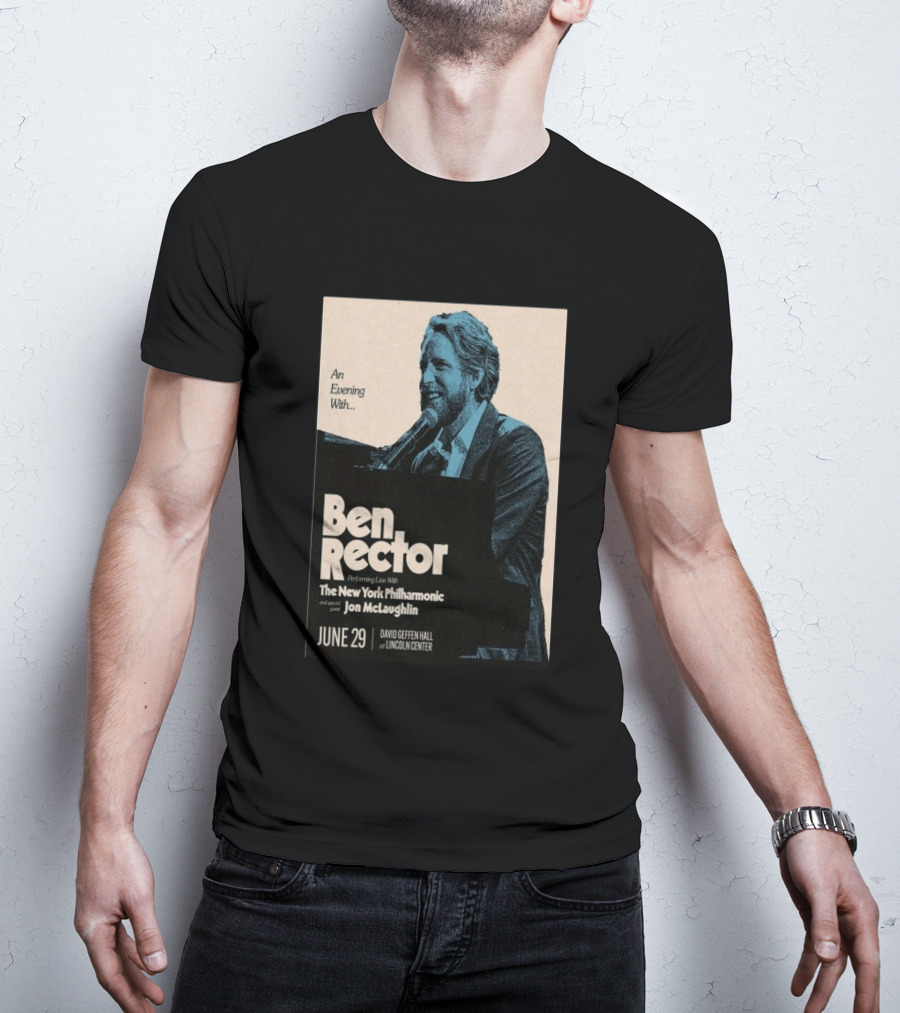 An Evening With Ben Rector The New York Philharmonic Jon McLaughlin June 29 David Geffen Hall Lincoln Center T-Shirt