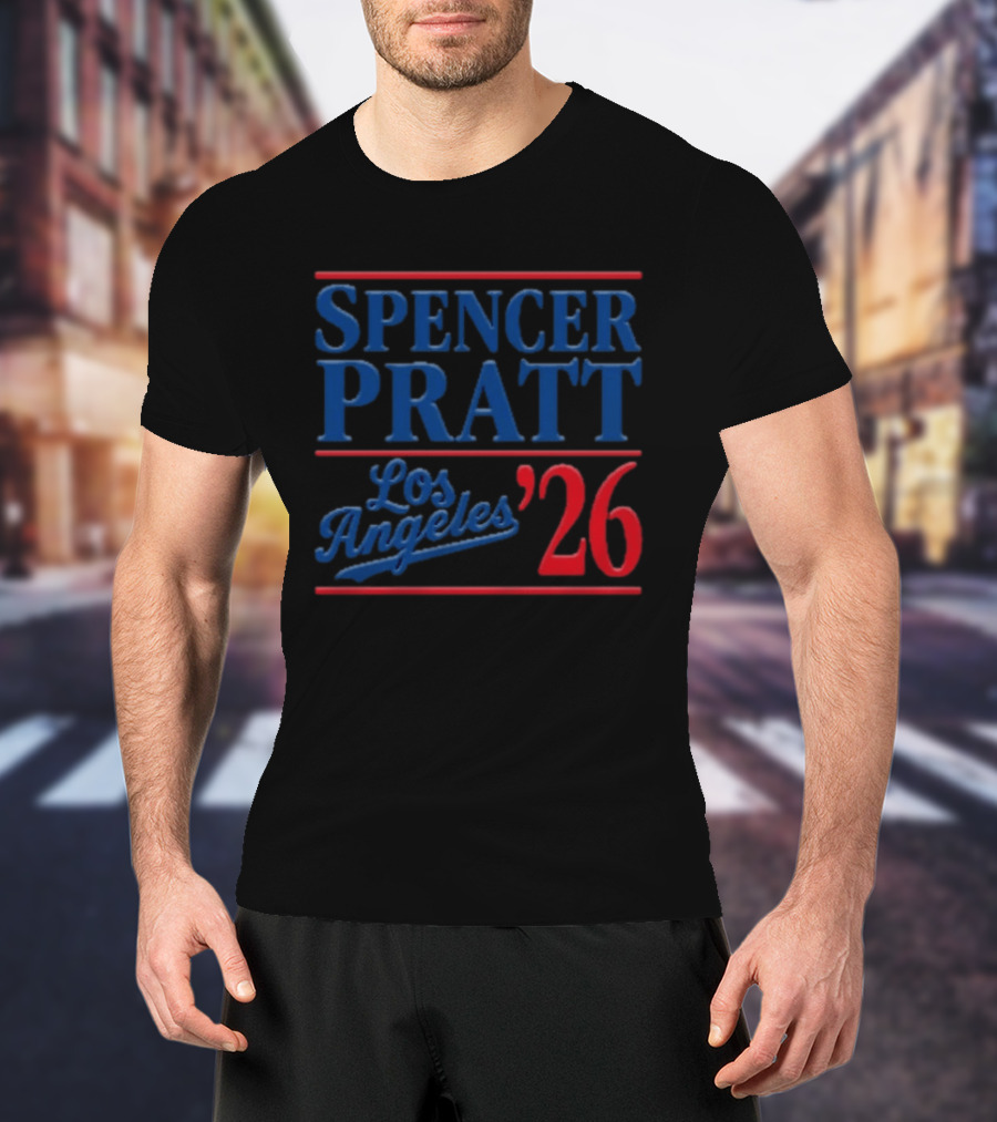 Spencer Pratt Los Angeles 2026 Mayor Election Campaign T-Shirt