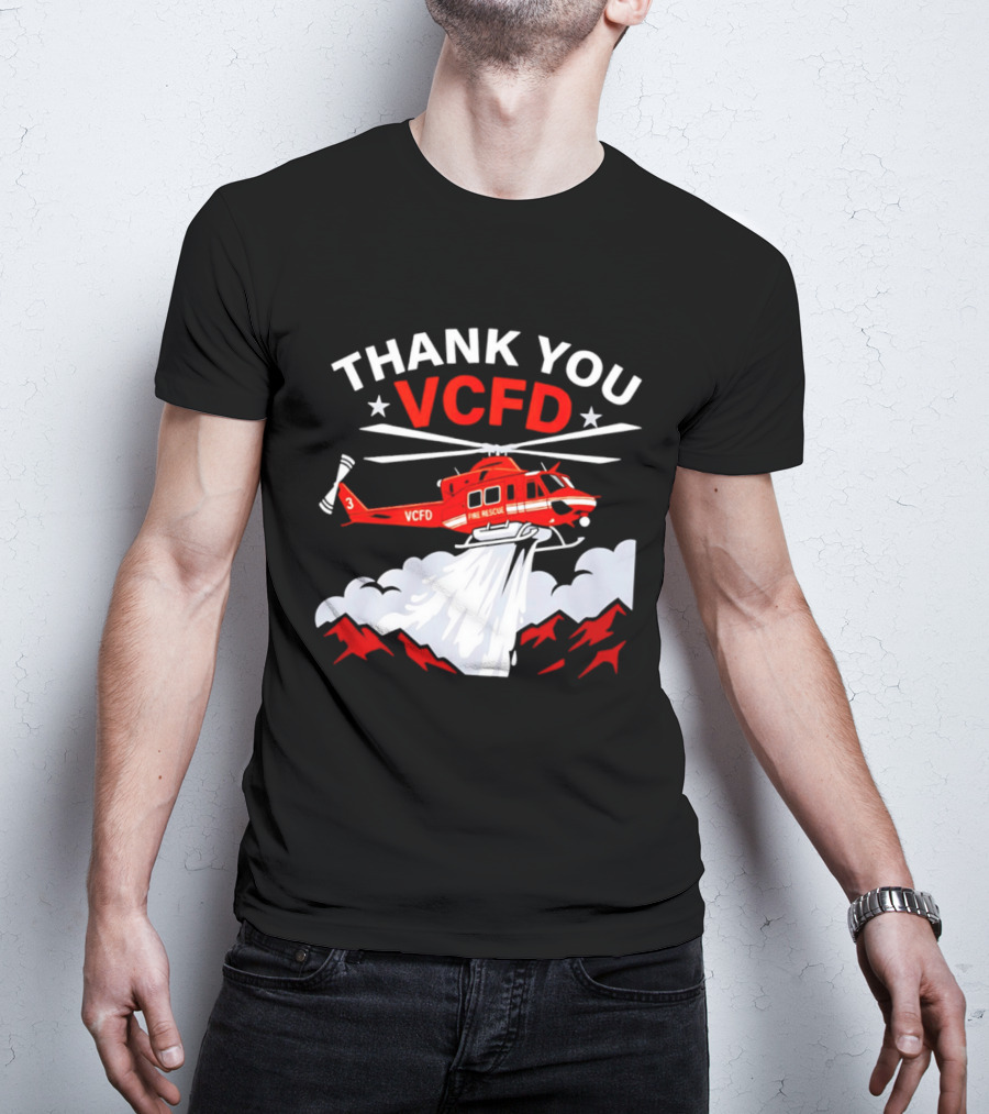 Thank You VCFD Fire Rescue Helicopter Ventura County Support T-Shirt