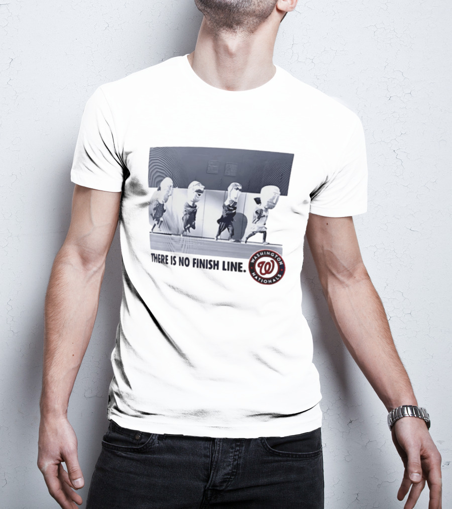 Washington Nationals There Is No Finish Line Racing Presidents T-Shirt