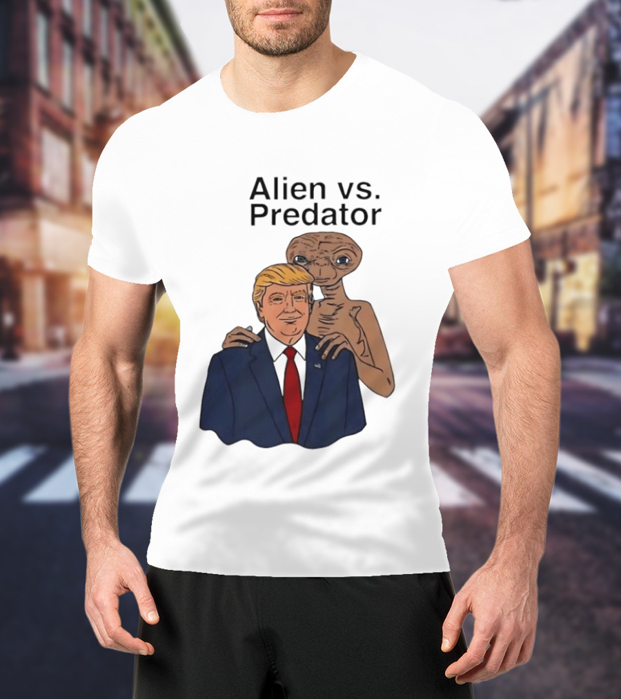 Alien Vs Predator Donald Trump ET Parody Fashion T-Shirt