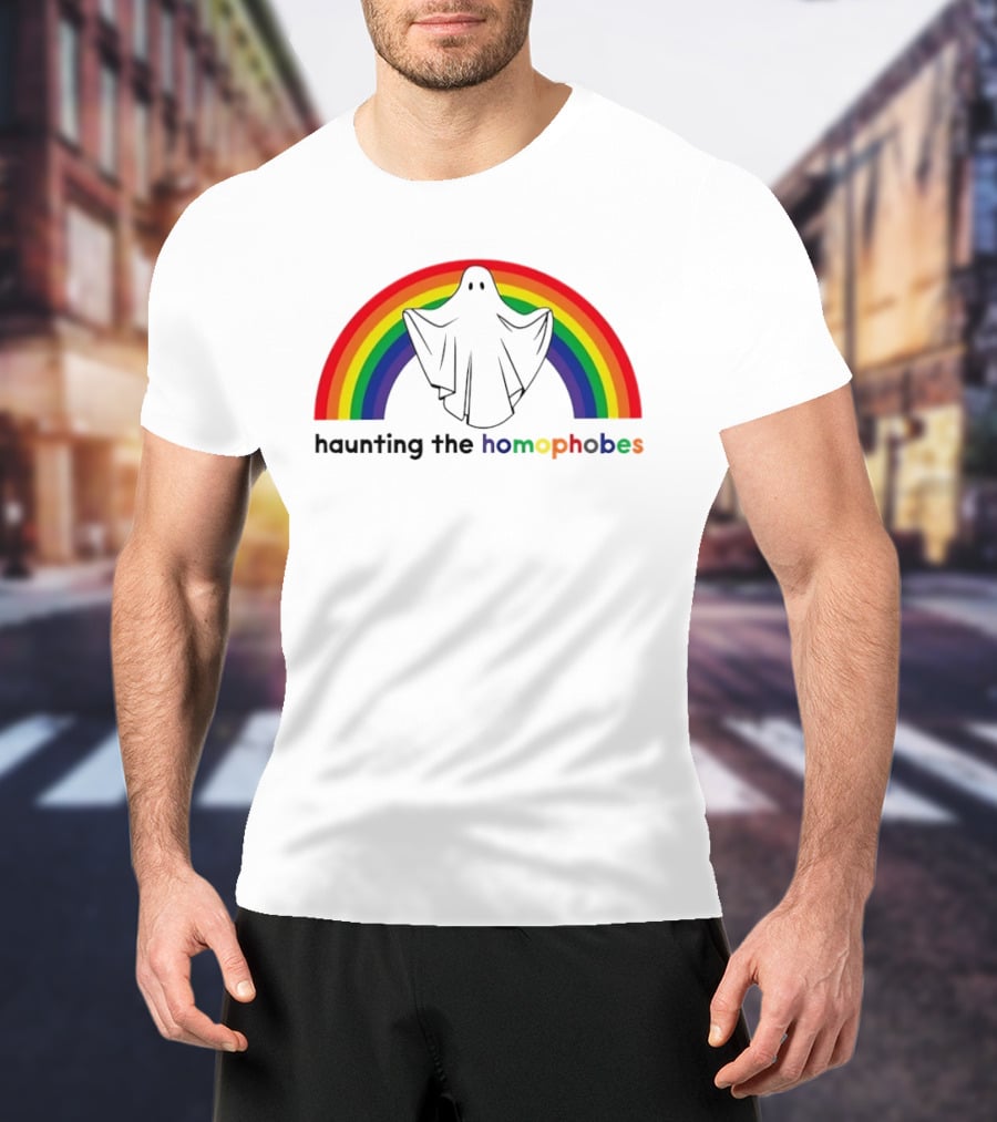 Haunting The Homephobes Rainbow Ghost Pride T-Shirt