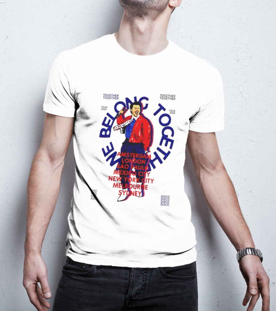 Together We Belong Tour 2026 Cities Amsterdam London Sao Paulo Mexico City New York Melbourne Sydney T-Shirt