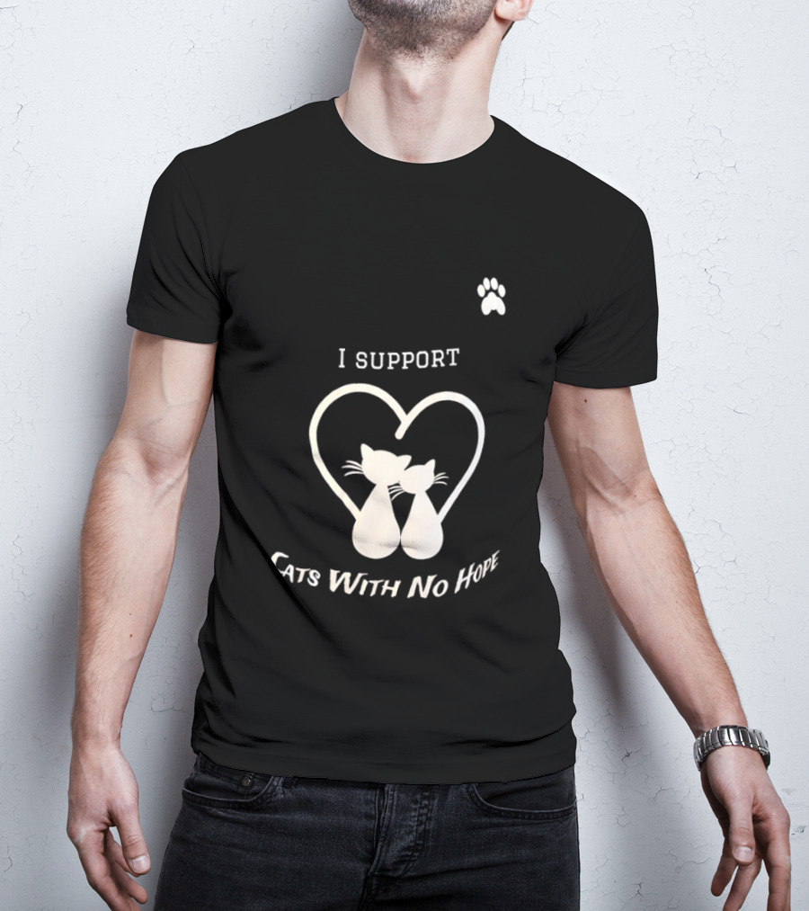 I Support Cats With No Home Heart Paw Feline Welfare Rescue Mission T-Shirt