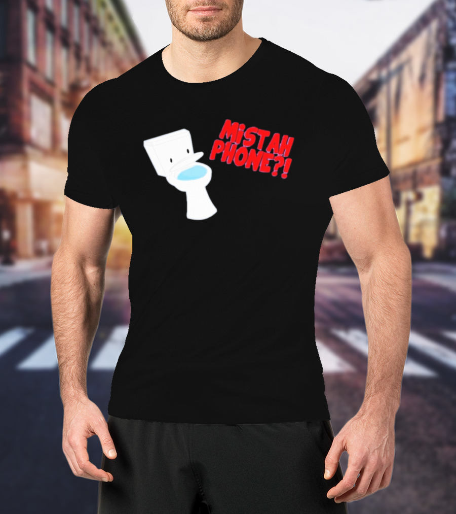 Mistah Phone Toilet Pun Illustration Humor T-Shirt