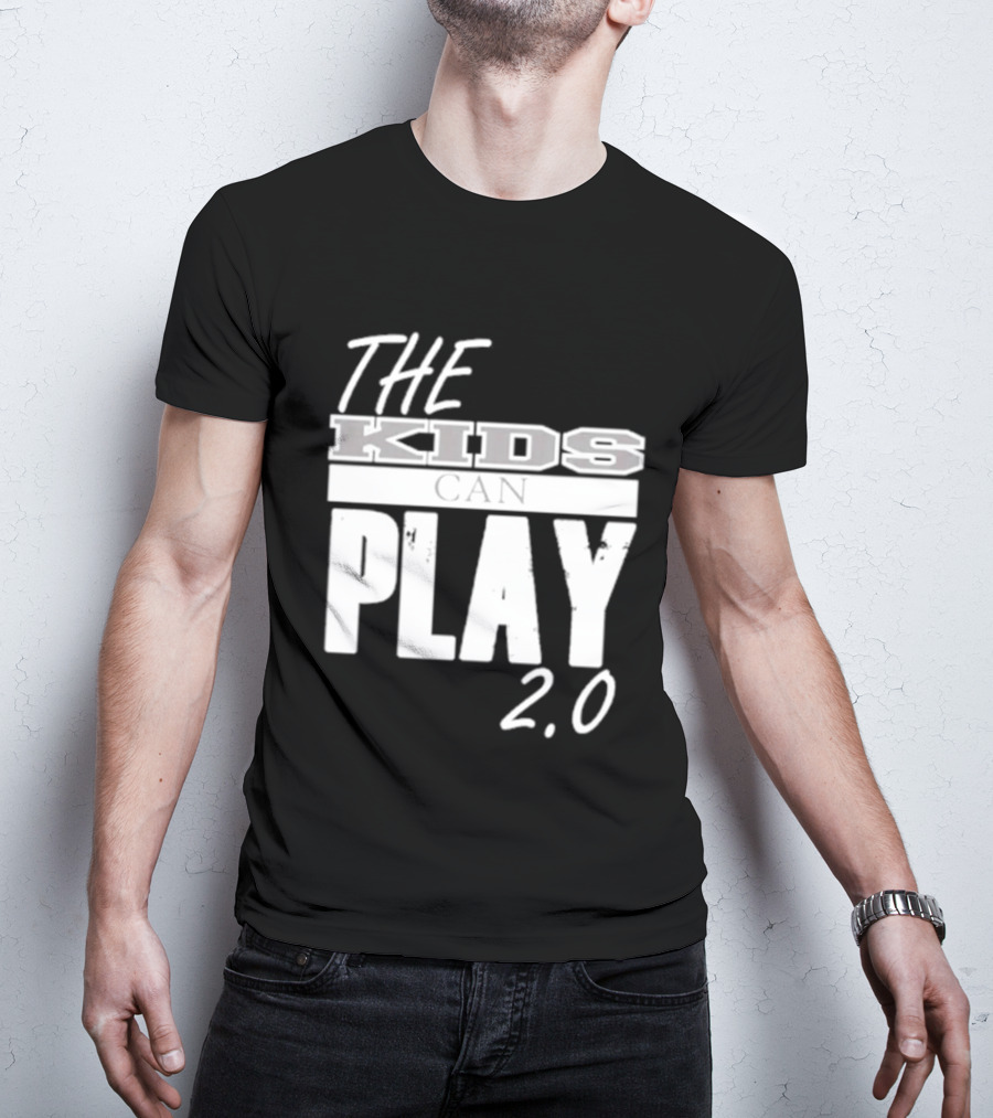 The Kids Can Play 2.0 T-Shirt