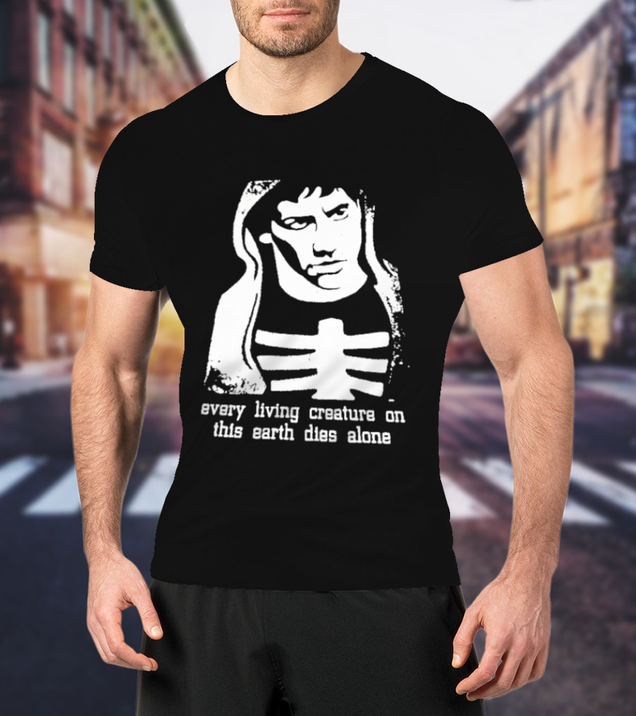 Every Living Creature On This Earth Dies Alone Hooded Man Rib Cage Existential T-Shirt